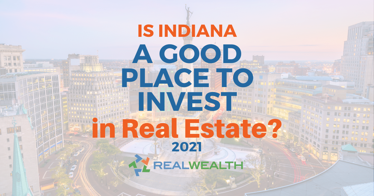 Top 4 Best Real Estate Markets in Indiana 2021 [Free Investor Guide]