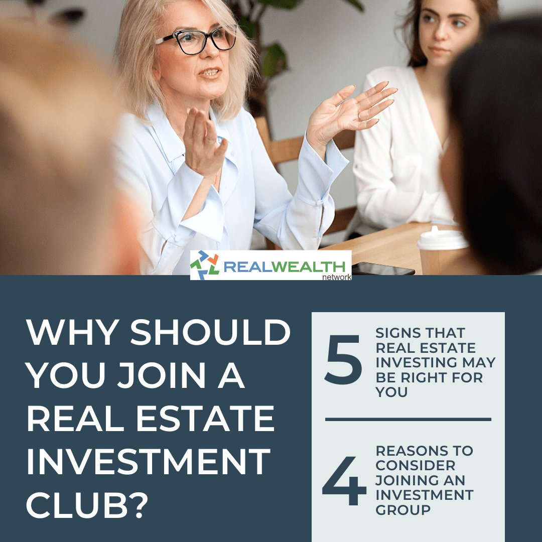 Why Join a Real Estate Investment Club & How To Find One? [Free Video]