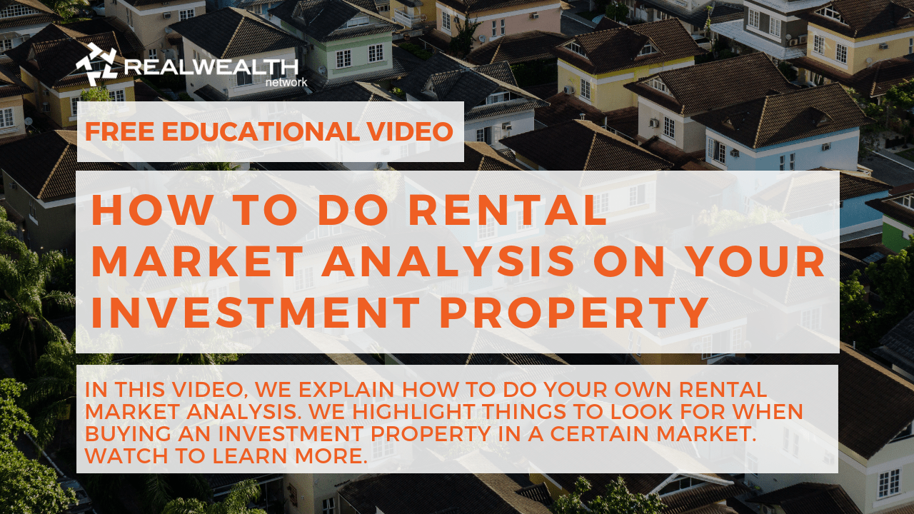 [Video] How To Do Rental Market Analysis on Your Investment Property
