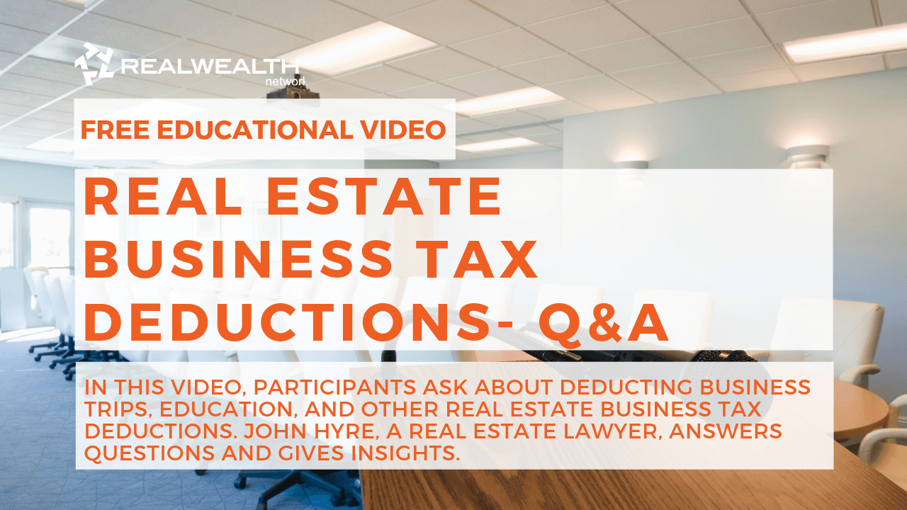 [Video] Real Estate Business Tax Deductions Q&A