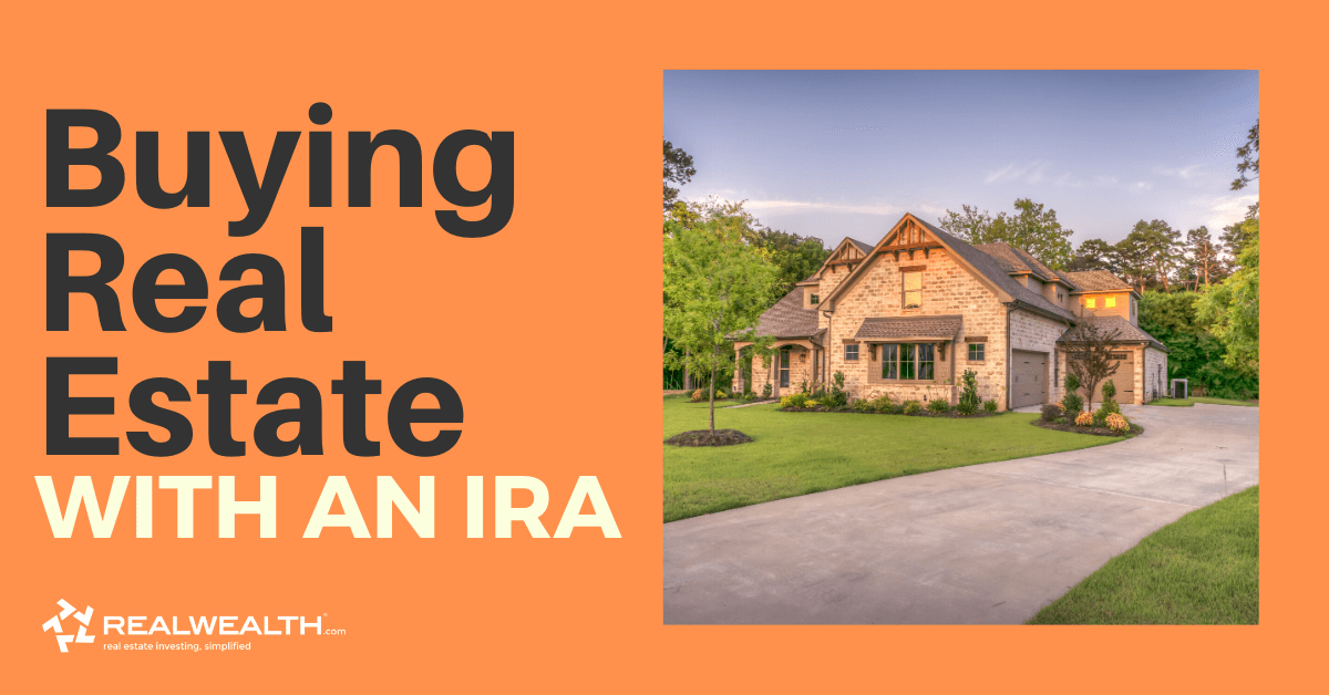 How To Use a SelfDirected IRA To Invest in Real Estate 2020